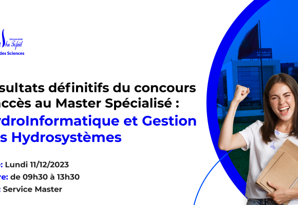 Résultats définitifs du concours d’accès au Master Spécialisé HydroInformatique et Gestion des Hydrosystèmes