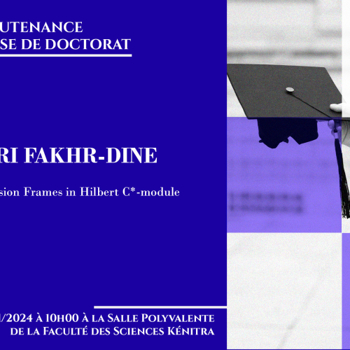 Avis de soutenance d’une thèse de doctorat (Mr NHARI FAKHR-DINE)