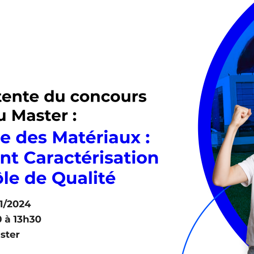 Liste d’attente du Master Ingénierie des Matériaux : Traitement Caractérisation et Contrôle de Qualité