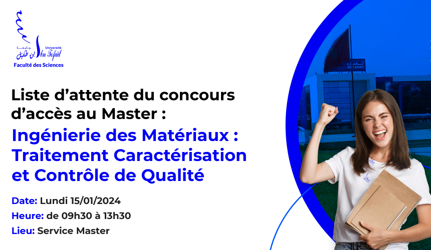 Liste d’attente du Master Ingénierie des Matériaux : Traitement Caractérisation et Contrôle de Qualité