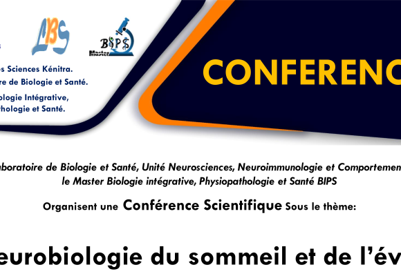 Conference sur la Neurobiologie du sommeil et de l’éveil