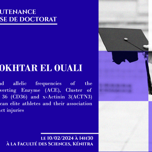 Avis de soutenance d’une thèse de doctorat (Mr EL MOKHTAR EL OUALI)
