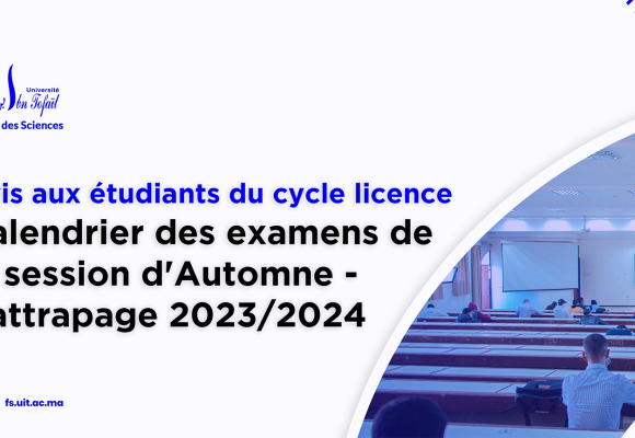 Calendrier des examens de la session d’Automne – Rattrapage 2023/2024 (Avec Locaux)
