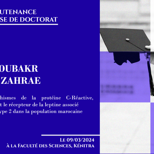 Avis de soutenance d’une thèse de doctorat (Mme ABOUBAKR FATIMA ZAHRAE)