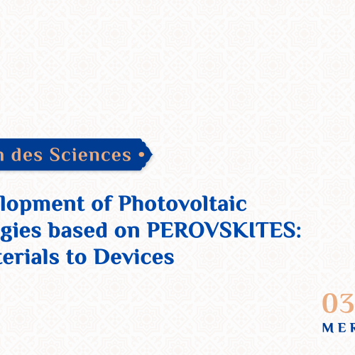 Conférence intitulée – The development of Photovoltaic Technologies based on PEROVSKITES: from Materials to Devices
