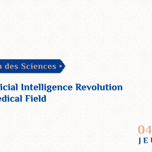 Conférence intitulée – The Artificial Intelligence Revolution in the Medical Field