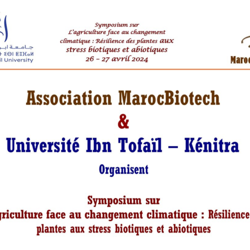 Symposium sur L’agriculture face au changement climatique: Résilience des plantes aux stress biotiques et abiotiques