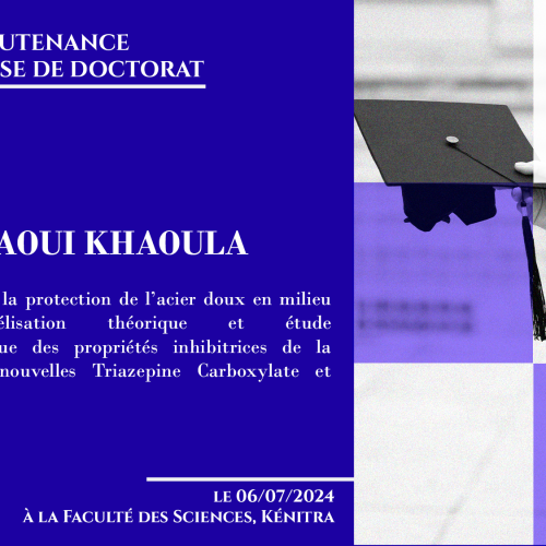 Avis de soutenance d’une thèse de doctorat (Mme ALAOUI KHAOULA)