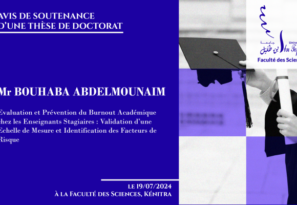 Avis de soutenance d’une thèse de doctorat (Mr BOUHABA ABDELMOUNAIM)