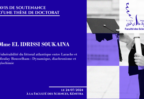 Avis de soutenance d’une thèse de doctorat (Mme EL IDRISSI SOUKAINA)