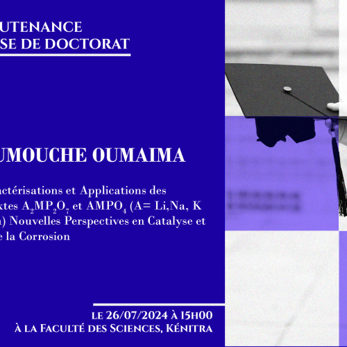 Avis de soutenance d’une thèse de doctorat (Mme MOUMOUCHE OUMAIMA)