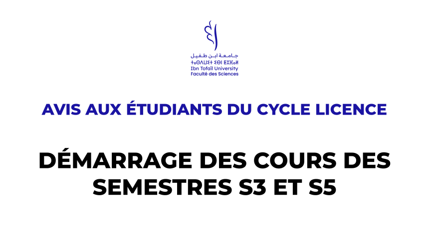 Avis aux étudiants du cycle licence – Démarrage des cours des semestres S3 et S5