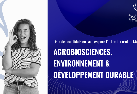 Liste des candidats convoqués pour l’entretien oral du Master AgroBioSciences, Environnement & Développement Durable