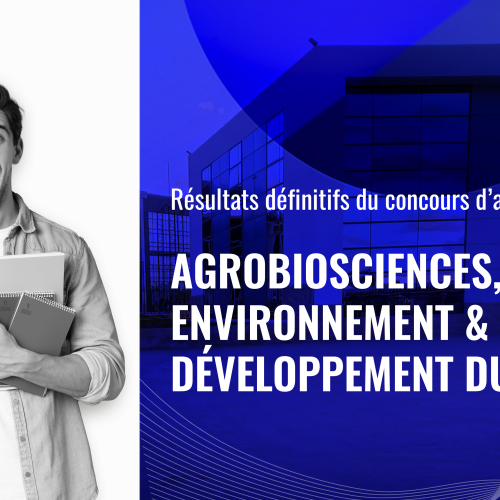 Résultats définitifs du concours d’accès au Master AgroBioSciences, Environnement & Développement Durable