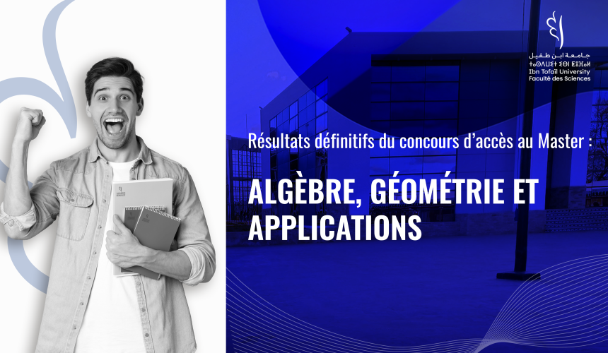 Résultats définitifs du concours d’accès au Master Algèbre, Géométrie et Applications