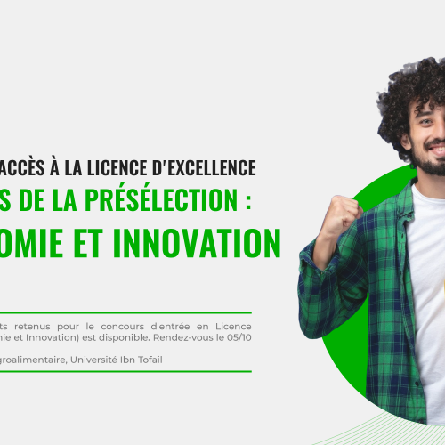 Concours d’accès à la Licence d’Excellence : Liste des présélectionnés (Agronomie et Innovation)