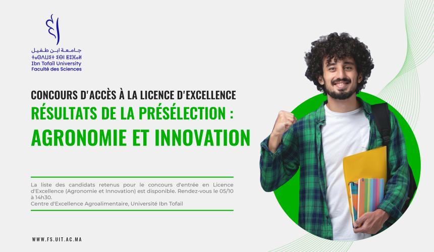 Concours d’accès à la Licence d’Excellence : Liste des présélectionnés (Agronomie et Innovation)