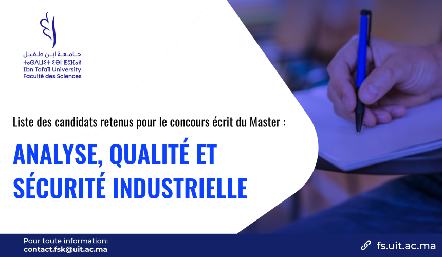 Liste des candidats retenus pour le concours écrit du Master Analyse, Qualité et Sécurité Industrielle