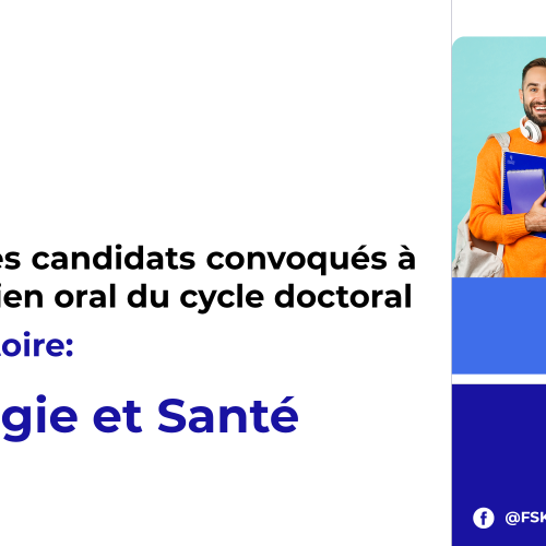 Liste des candidats convoqués à l’entretien oral du cycle doctoral – Laboratoire Biologie et Santé