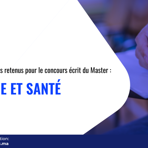 Liste des candidats retenus pour le concours écrit du Master Biologie et Santé