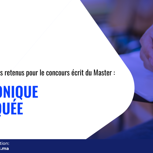 Liste des candidats retenus pour le concours écrit du Master Électronique Embarquée