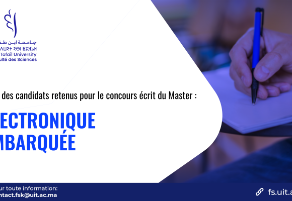 Liste des candidats retenus pour le concours écrit du Master Électronique Embarquée