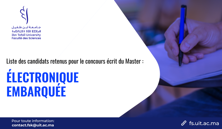 Liste des candidats retenus pour le concours écrit du Master Électronique Embarquée
