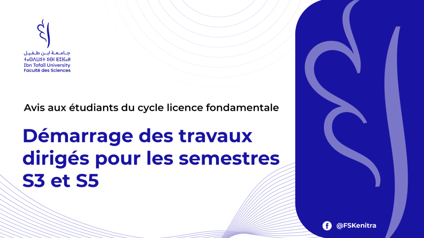 Avis aux étudiants du cycle licence fondamentale – Démarrage des travaux dirigés pour les semestres S3 et S5