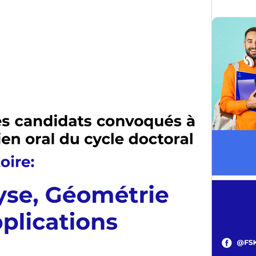 Liste des candidats convoqués à l’entretien oral du cycle doctoral – Laboratoire Analyse, Géométrie et Applications