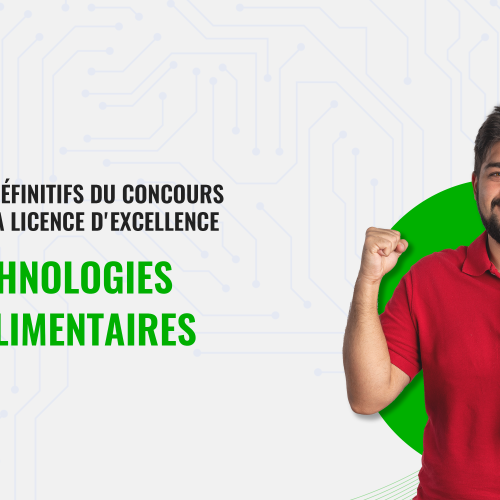Résultats définitifs du concours d’accès au licence d’excellence: Biotechnologies Agroalimentaires