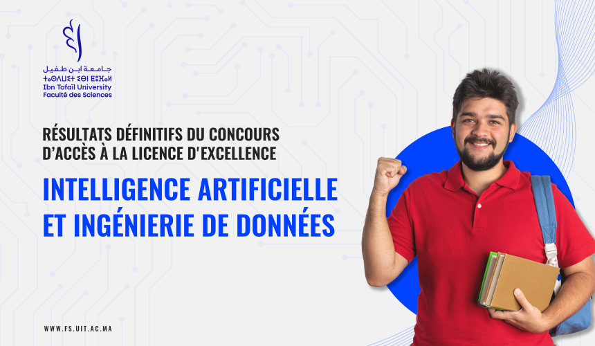 Résultats définitifs du concours d’accès au licence d’excellence: Intelligence Artificielle et Ingénierie de Données
