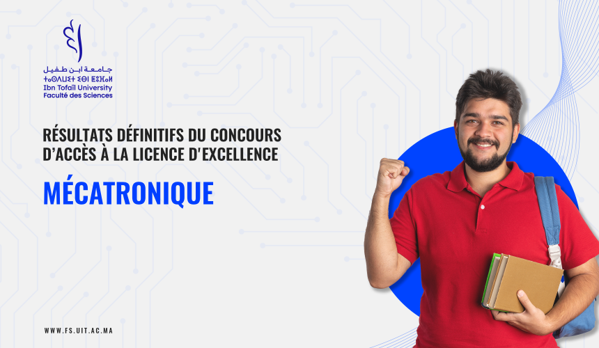 Résultats définitifs du concours d’accès au licence d’excellence: Mécatronique