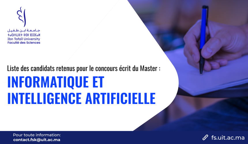Liste des candidats retenus pour le concours écrit du Master Informatique et Intelligence Artificielle
