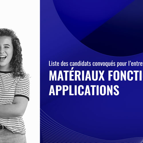 Liste des candidats convoqués pour l’entretien oral du Master Matériaux Fonctionnels et Applications