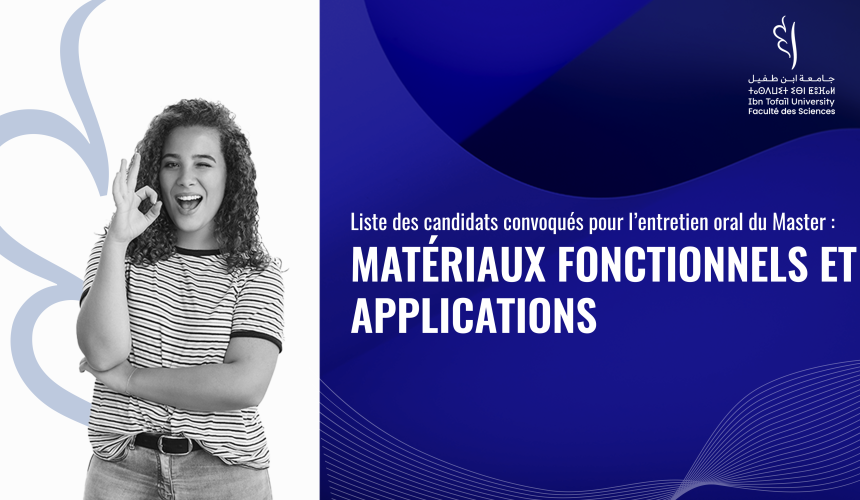 Liste des candidats convoqués pour l’entretien oral du Master Matériaux Fonctionnels et Applications