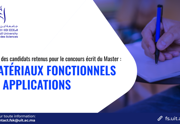Liste des candidats retenus pour le concours écrit du Master Matériaux Fonctionnels et Applications