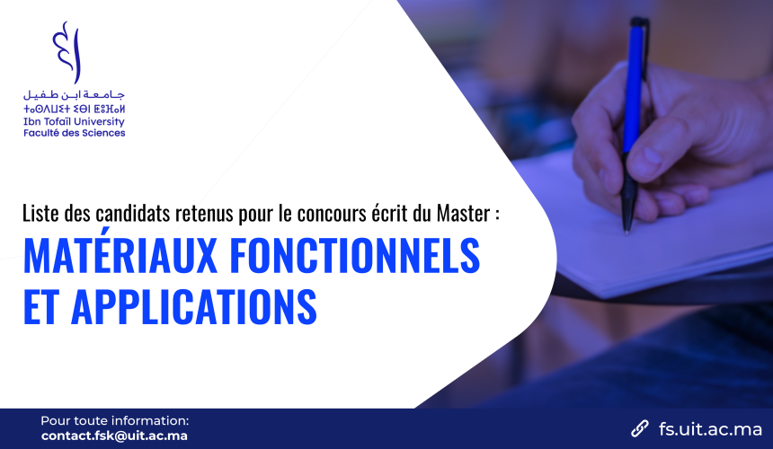 Liste des candidats retenus pour le concours écrit du Master Matériaux Fonctionnels et Applications