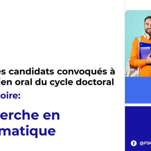 Liste des candidats convoqués à l’entretien oral du cycle doctoral – Laboratoire Recherche en Informatique