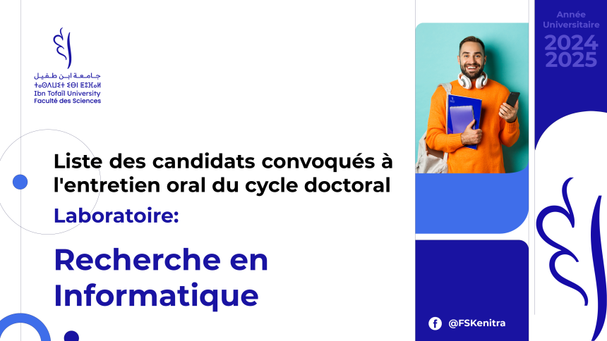 Liste des candidats convoqués à l’entretien oral du cycle doctoral – Laboratoire Recherche en Informatique