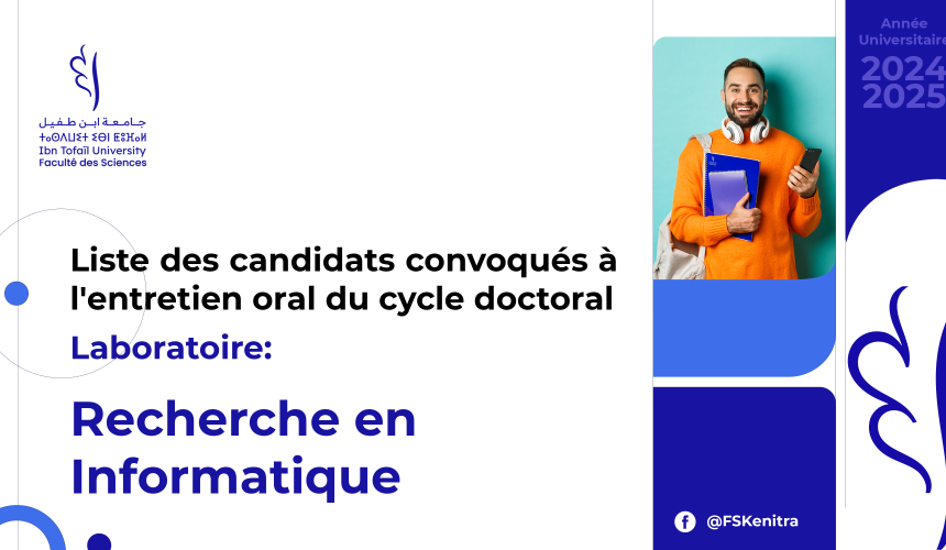 Liste des candidats convoqués à l’entretien oral du cycle doctoral – Laboratoire Recherche en Informatique