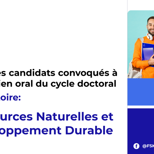 Liste des candidats convoqués à l’entretien oral du cycle doctoral – Laboratoire Ressources Naturelles et Développement Durable
