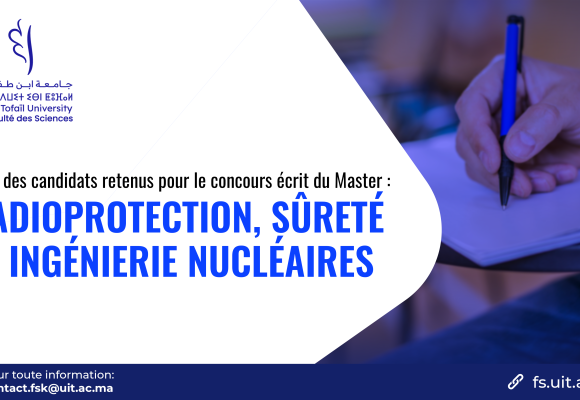 Liste des candidats retenus pour le concours écrit du Master Radioprotection, Sûreté et Ingénierie Nucléaires