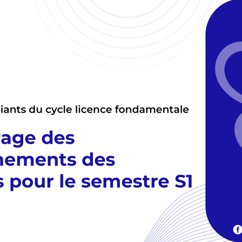 Avis aux étudiants du cycle licence fondamentale – Semestre 1