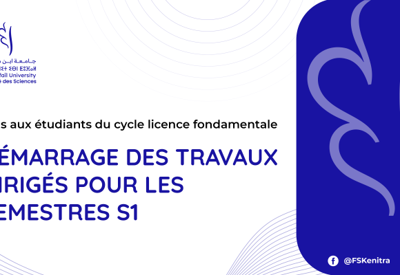 Avis aux étudiants du cycle licence fondamentale – Démarrage des travaux dirigés pour les semestres S1