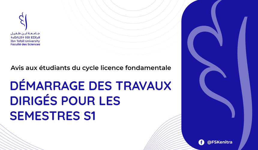 Avis aux étudiants du cycle licence fondamentale – Démarrage des travaux dirigés pour les semestres S1
