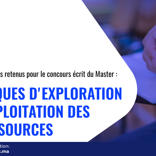 Liste des candidats retenus pour le concours écrit du Master Techniques d’Exploration et d’Exploitation des Géoressources