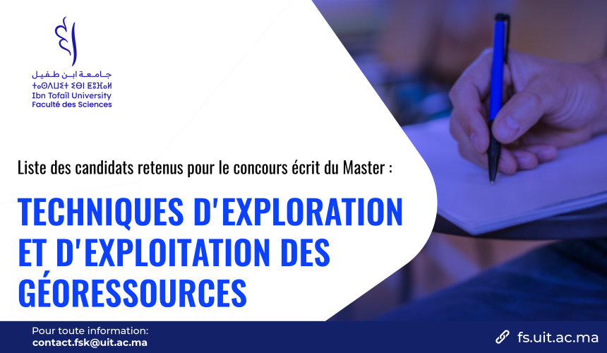 Liste des candidats retenus pour le concours écrit du Master Techniques d’Exploration et d’Exploitation des Géoressources