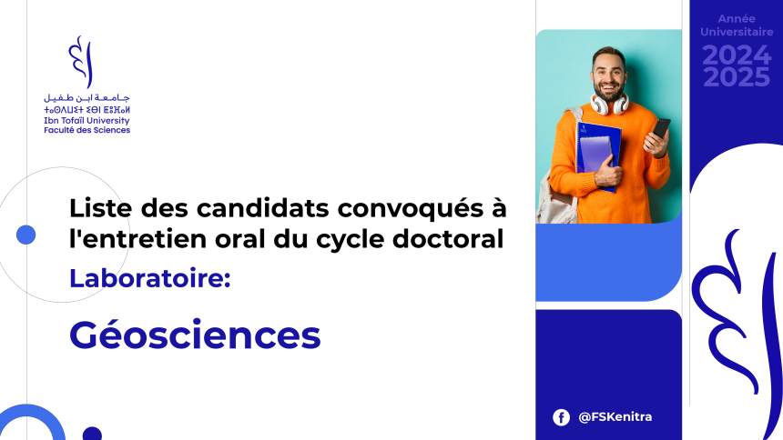 Liste des candidats convoqués à l’entretien oral du cycle doctoral – Laboratoire Géosciences