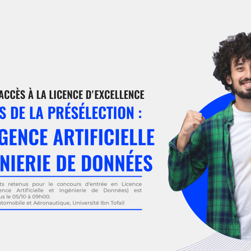 Concours d’accès à la Licence d’Excellence : Liste des présélectionnés (Intelligence Artificielle et Ingénierie de Données)
