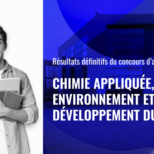 Résultats définitifs du concours d’accès au Master Chimie Appliquée, Environnement et Développement Durable